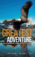 The Greatest Adventure 1624197922 Book Cover