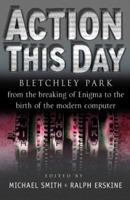 Action this Day 1849540780 Book Cover