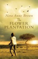 The Flower Plantation 1846883156 Book Cover