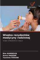 Wiedza rezydentów medycyny rodzinnej 6206705056 Book Cover