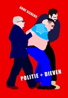 POLITIE + DIEVEN B0CDNF6WGD Book Cover