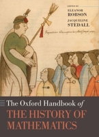Oxford Handbook of the History of Mathematics 0199603197 Book Cover