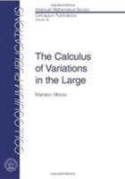 The Calculus of Variations in the Large 0821810189 Book Cover