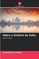 Sobre a história da Índia (Portuguese Edition) 6209077951 Book Cover