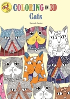 Coloring in 3D Cats 1626867380 Book Cover