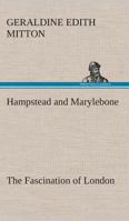 Hampstead and Marylebone 1530802709 Book Cover