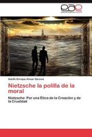 Nietzsche La Polilla de La Moral 3659038040 Book Cover