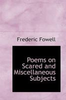 Poems on Scared and Miscellaneous Subjects 1110576412 Book Cover