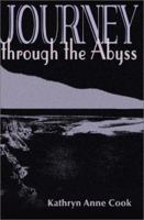 Journey through the Abyss 0595155103 Book Cover