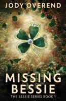Missing Bessie 482415846X Book Cover