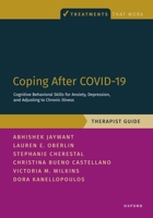 Coping After Covid 19 Cognitive Behavioral Skills for Anxiety Depression and 0197699375 Book Cover