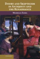 Doubt and Skepticism in Antiquity and the Renaissance 110702465X Book Cover