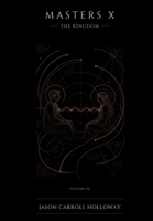 Masters X: The Kingdom B0H2L5Y1B3 Book Cover