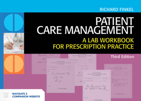 Patient Care Management: A Lab Workbook for Prescription Practice: A Lab Workbook for Prescription Practice 1284209938 Book Cover