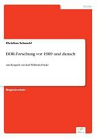 Ddr-Forschung VOR 1989 Und Danach 3956367308 Book Cover