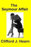 The Seymour Affair 1500766011 Book Cover