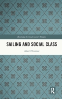 Sailing and Social Class 1032703571 Book Cover