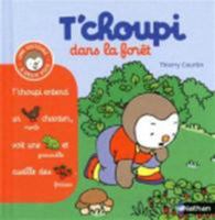 T'choupi dans la forêt 2092022245 Book Cover