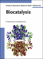 Biocatalysis: Fundamentals and Applications 3527303448 Book Cover