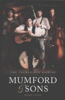 After the Storm: The Incredible Rise of Mumford & Sons 1780385501 Book Cover