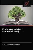 Podstawy edukacji środowiskowej 6203523283 Book Cover