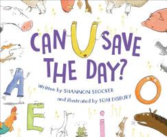 Can U Save the Day? 1585364045 Book Cover