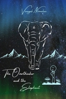The Overthinker and the Elephant 1036953858 Book Cover