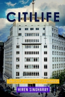 CitiLife: Tales of a London City Banker 1918529256 Book Cover
