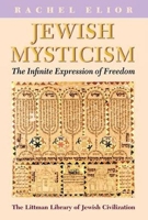 Jewish Mysticism: The Infinite Expression of Freedom 1874774676 Book Cover