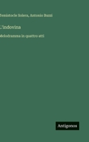 L'indovina: Melodramma in quattro atti (Italian Edition) 338508430X Book Cover