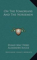 On The Fomorians And The Norsemen 1432632256 Book Cover