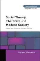 Social Theory, the State and Modern Society 0335214258 Book Cover