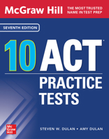 McGraw Hill 10 ACT Practice Tests, Seventh Edition 1264792093 Book Cover