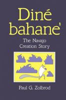 Diné Bahane': The Navajo Creation Story 0826307353 Book Cover