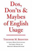 Dos, Don'ts and Maybes of English Usage 0812906950 Book Cover