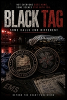 BLACK TAG: Some Calls End Different B0H4WZV5X1 Book Cover