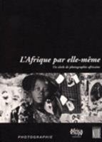 L'afrique Par Elle-Meme 2909571580 Book Cover