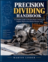 Precision Dividing Handbook B0HJH546PC Book Cover