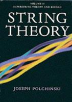 String Theory 2 Volume Set (Cambridge Monographs on Mathematical Physics) 0521672295 Book Cover