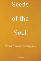 Seeds of the Soul B0F89K8294 Book Cover