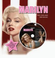 Marilyn The Star and Her Music: Her Twenty Classic Songs Plus a Sensational Full-Color Book 1464304017 Book Cover