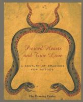 Pierced Hearts and True Love: A Century of Drawings for Tattoos 0942324099 Book Cover