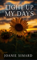 Light up my days B0FSXJBJ7R Book Cover