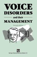 Voice Disorders and Their Management 0412364808 Book Cover