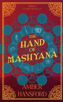 The Hand of Mashyana (The Emari Chronicles) B0FKYVX53P Book Cover