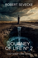 Journey of Life N°2: Lost sheep come home B0GD8FFDGM Book Cover