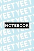 Notebook: Yeet Typography Meme Pattern 1793321841 Book Cover