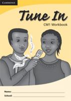 Tune in CM1 Workbook 0521695961 Book Cover