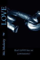 Love: Love Has No Limitations 1491028947 Book Cover