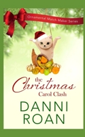 Christmas Carol Clash B08LPGWQ3V Book Cover